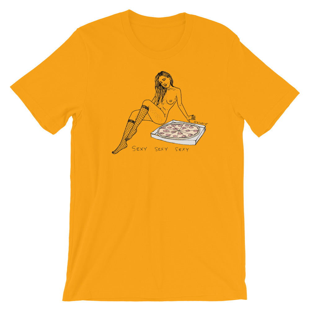 " Sexy Sexy Sexy Pizza " Short-Sleeve Unisex T-Shirt