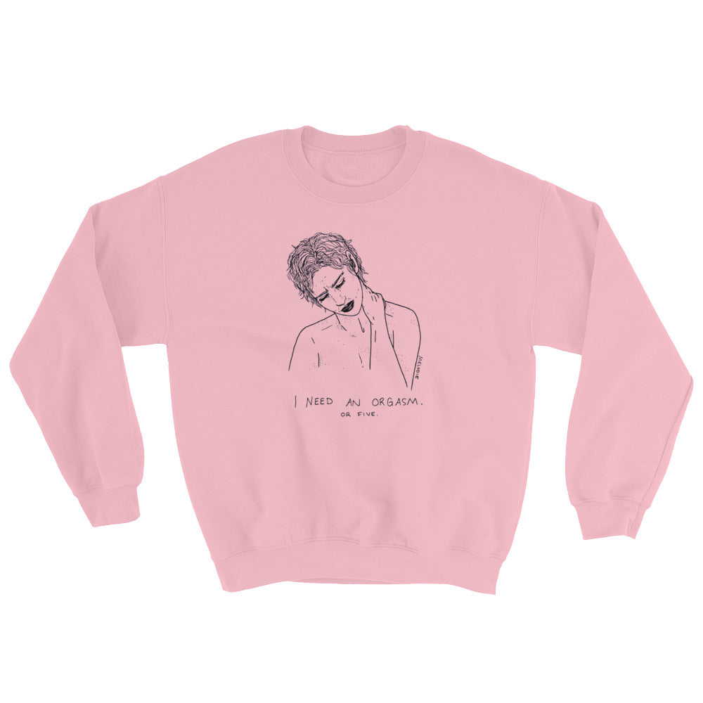 " Orgasm " Unisex Sweatshirt