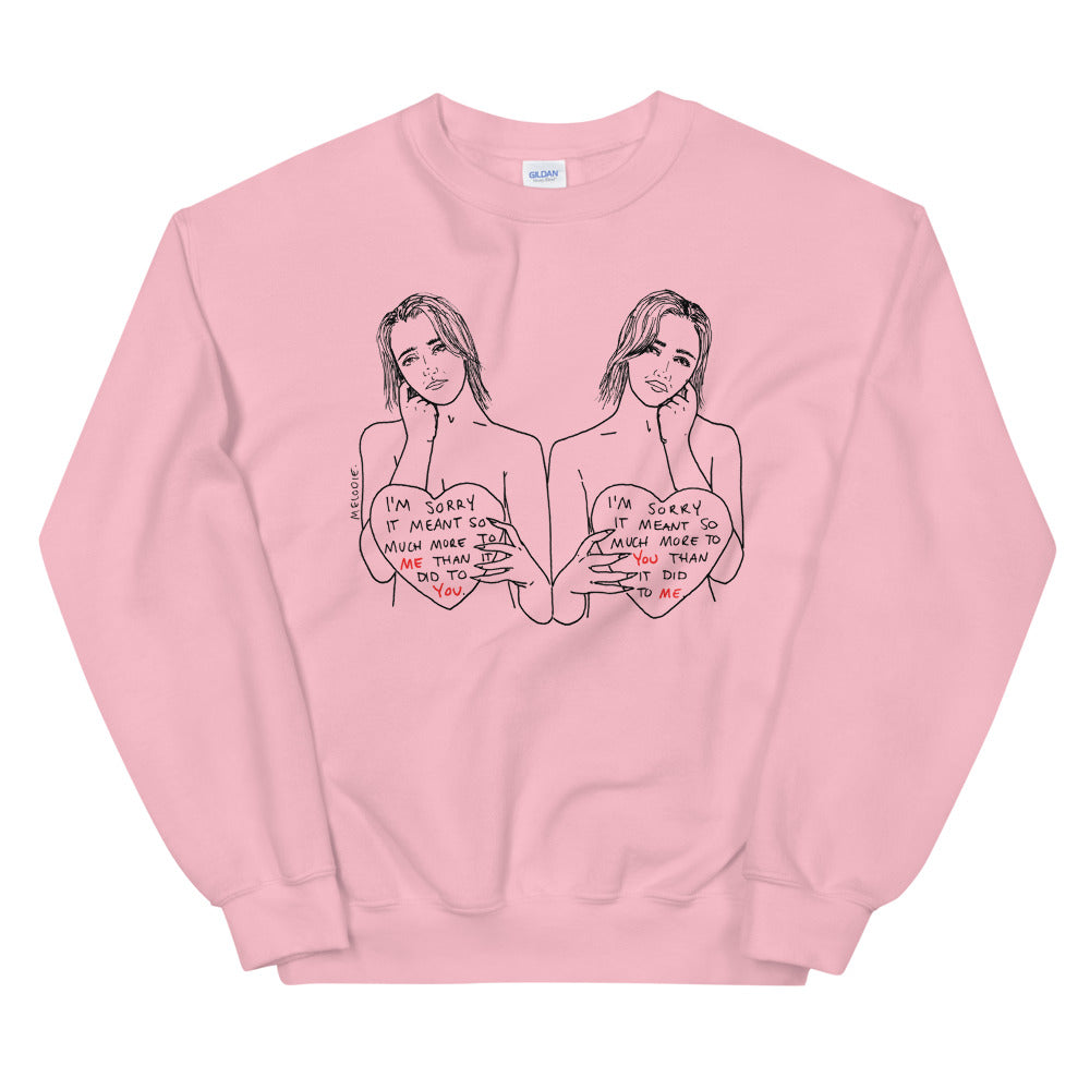 " I'm Sorry " Unisex Sweatshirt