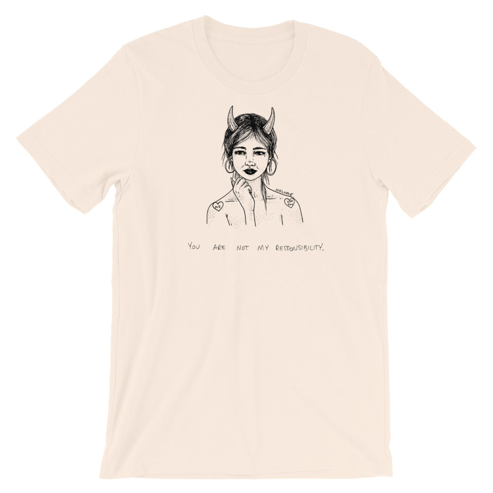 " You Are Not My Responsibility " Short-Sleeve Unisex T-Shirt