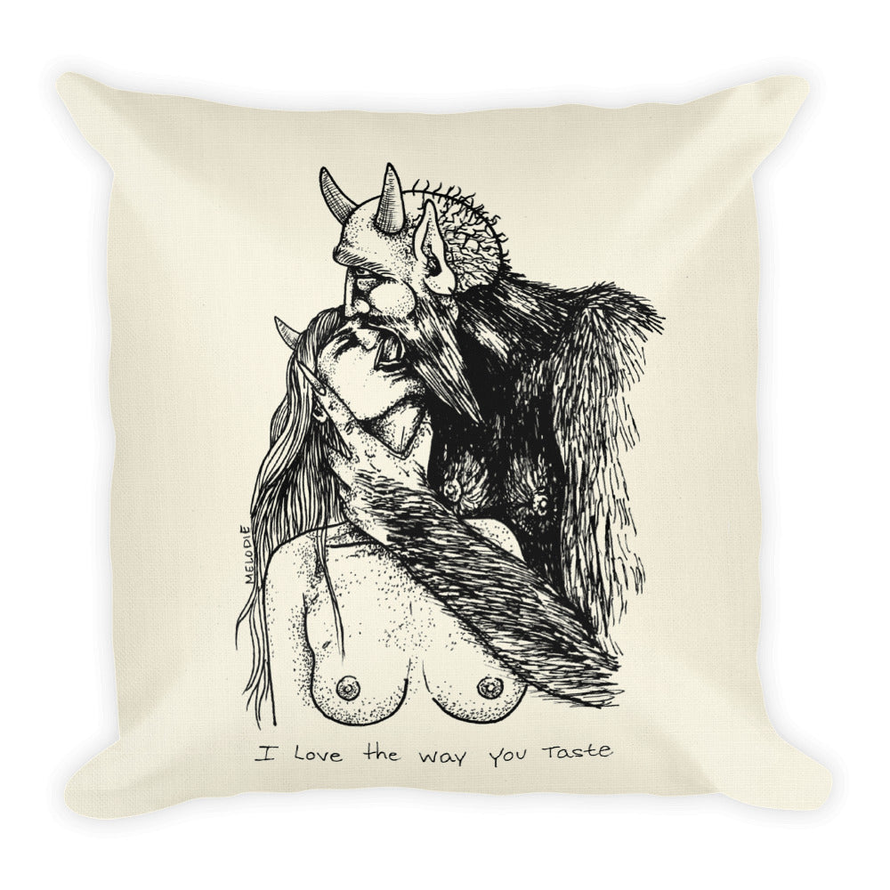 " I Love The Way You Taste " Premium Pillow