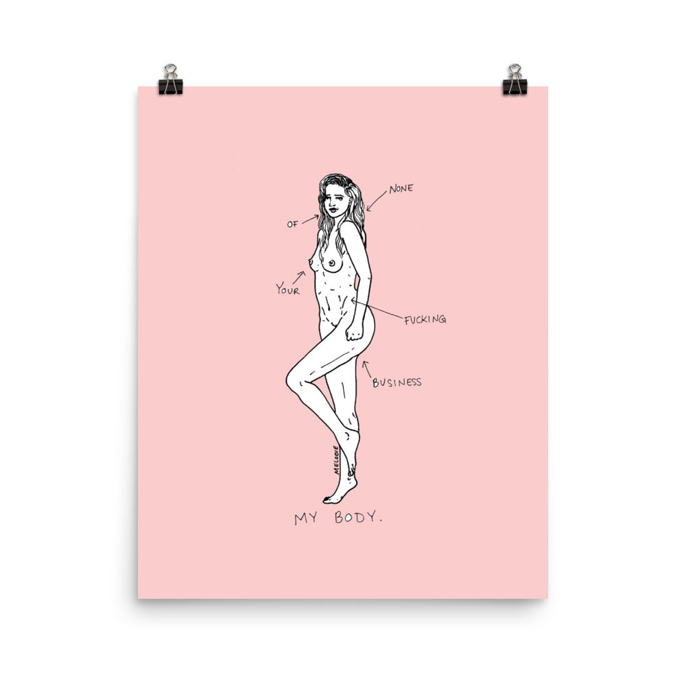 " My Body " Print / Poster