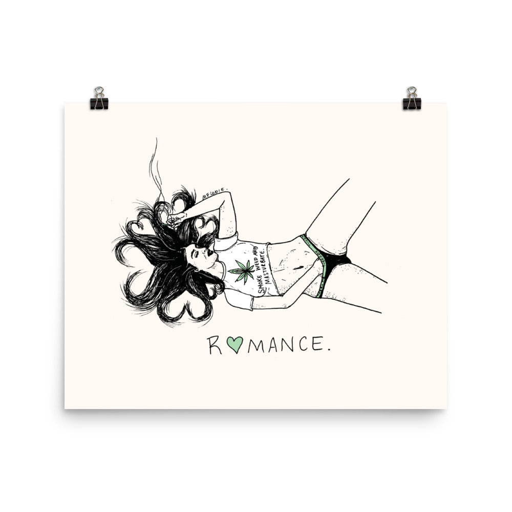 " Romance / Smoke Weed And Masturbate " Print / Poster