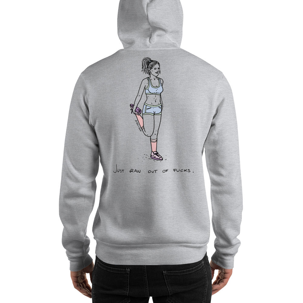 " Just Ran Out Of Fuck ( Front & Back ) " Unisex Hooded Sweatshirt