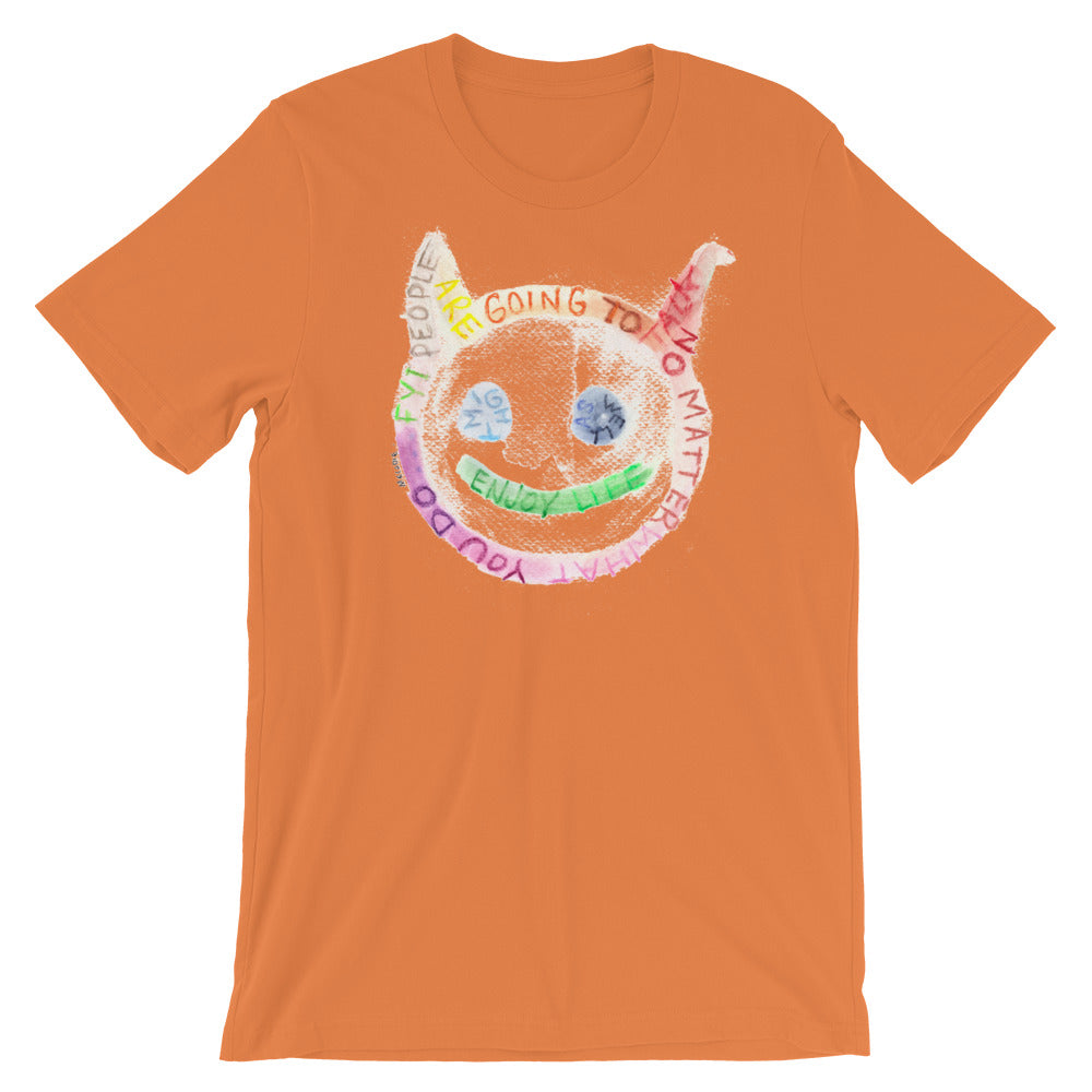 " Might As Well Enjoy Life " Short-Sleeve Unisex T-Shirt