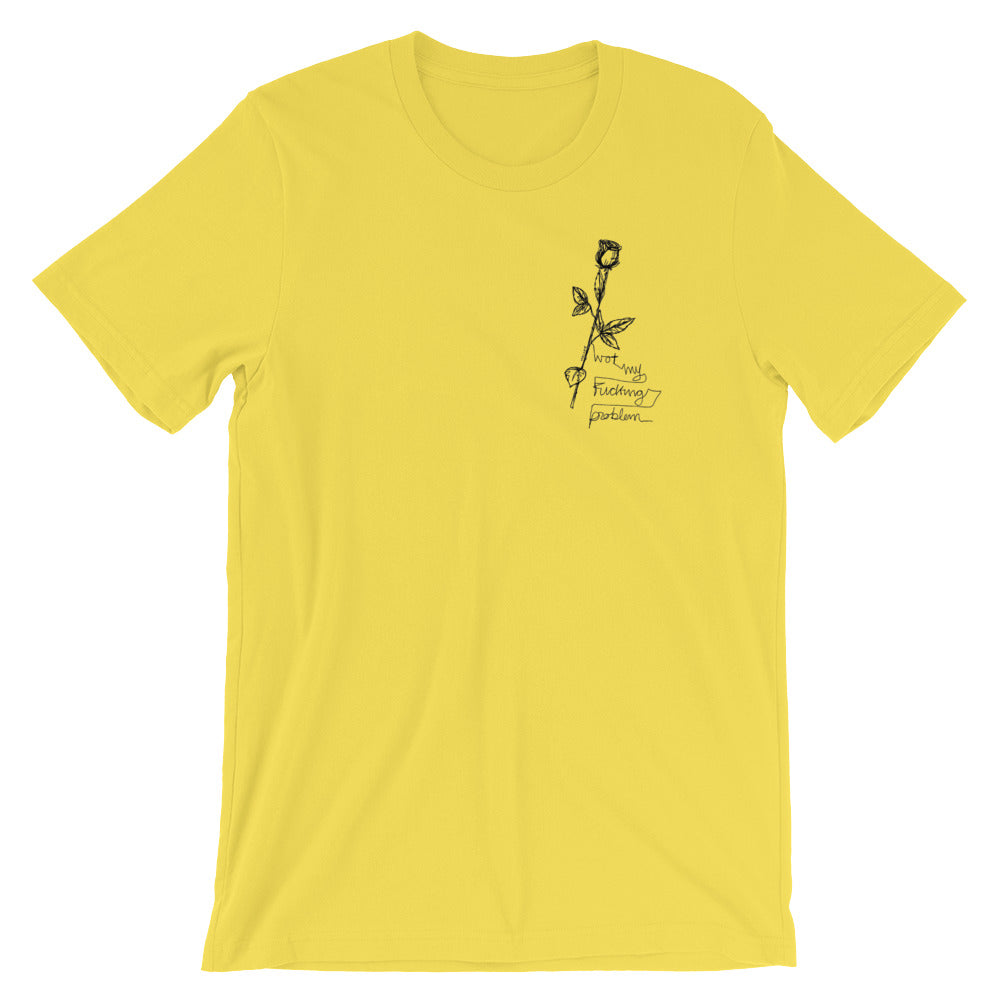 " Us " 2069 Back print X Not My Fucking Problem Short-Sleeve Unisex T-Shirt