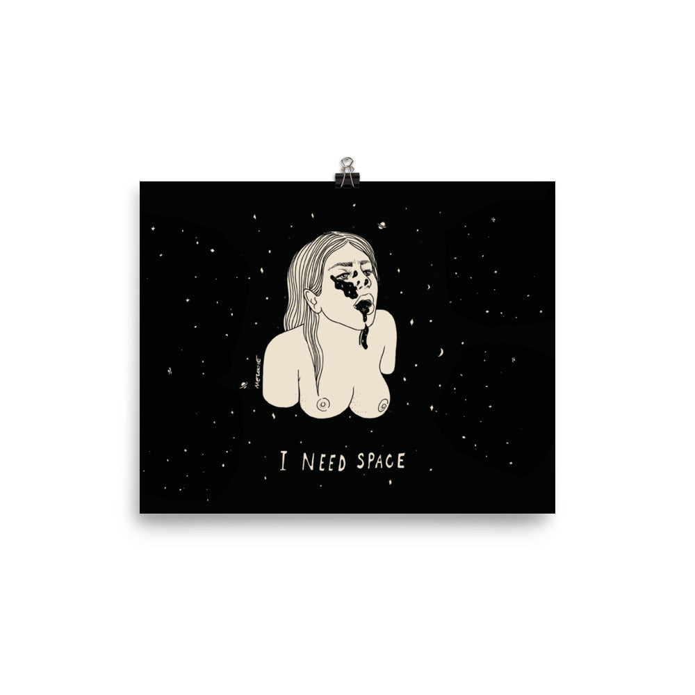 I NEED SPACE #4 Print / Poster