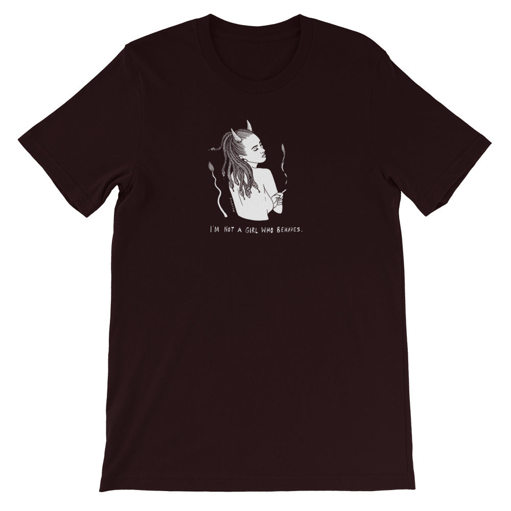 " I'm Not A Girl Who Behaves " Short-Sleeve Unisex T-Shirt