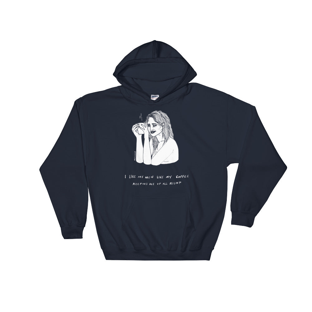 " I Like My Man Like My Coffee " Unisex Hooded Sweatshirt