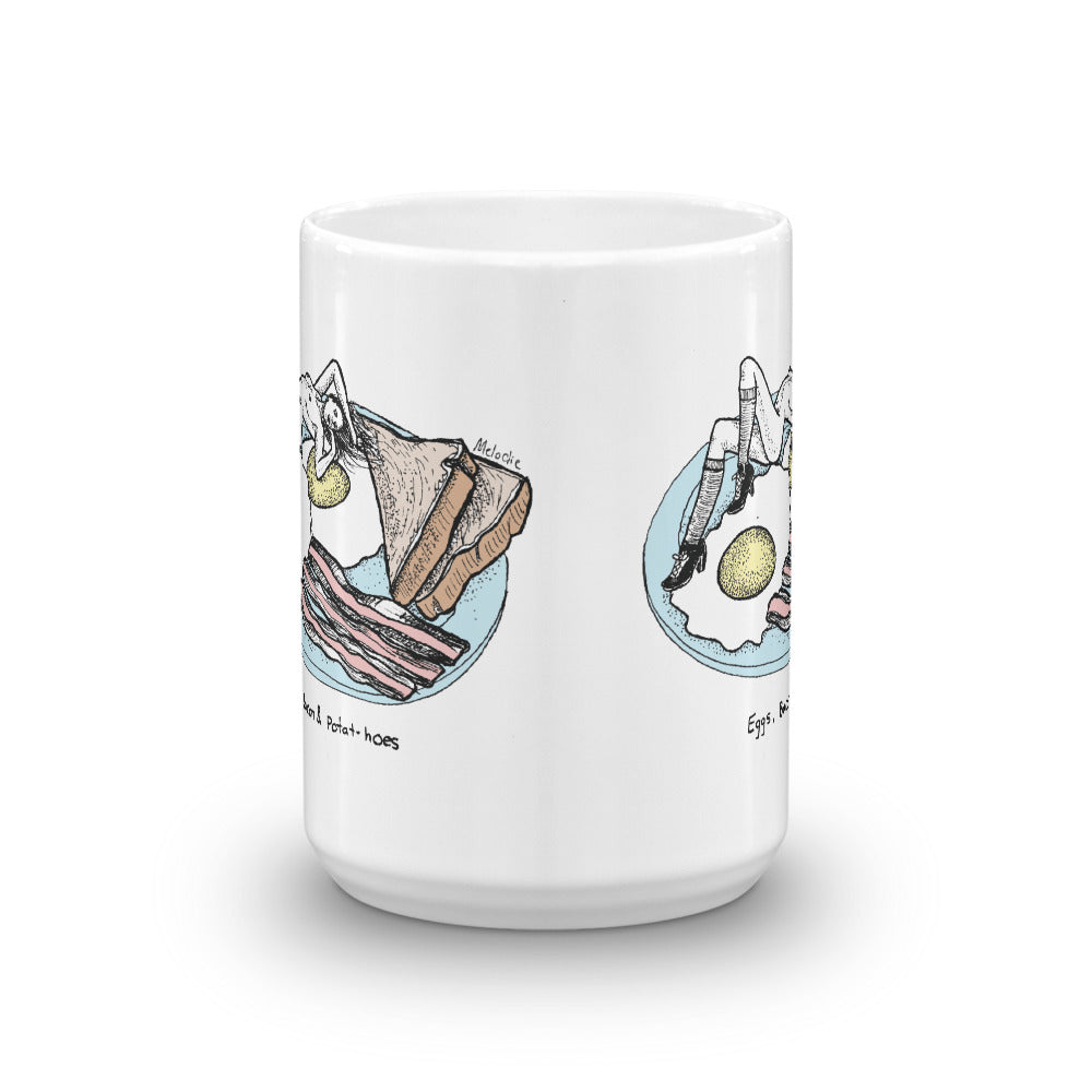 " Eggs, Bacon & Potat-Hoes " Mug