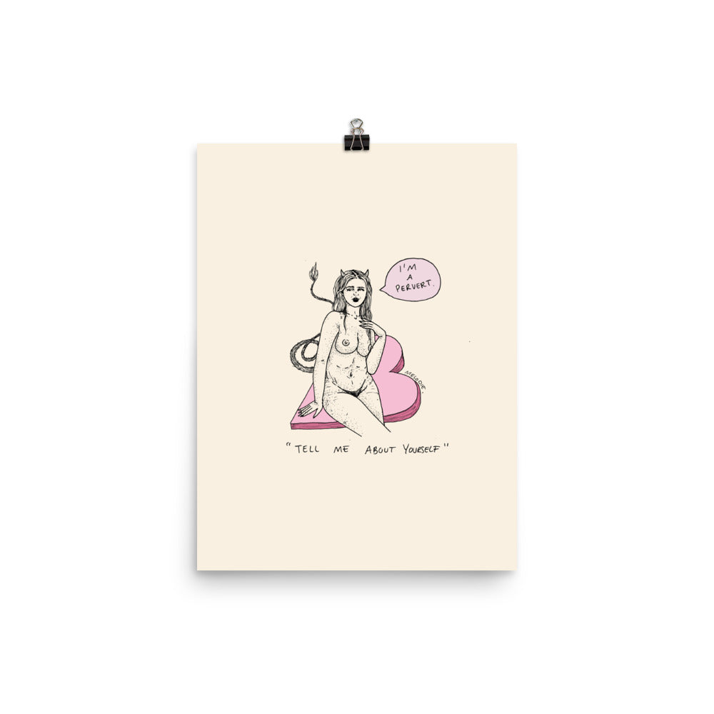 " I'm a Pervert " Print / Poster