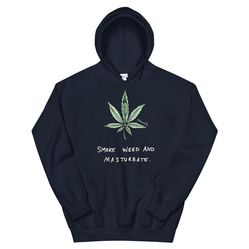 " Smoke Weed And Masturbate " Unisex Hoodie