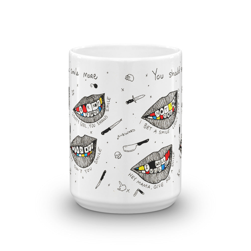 " You Should Smile More " Mug