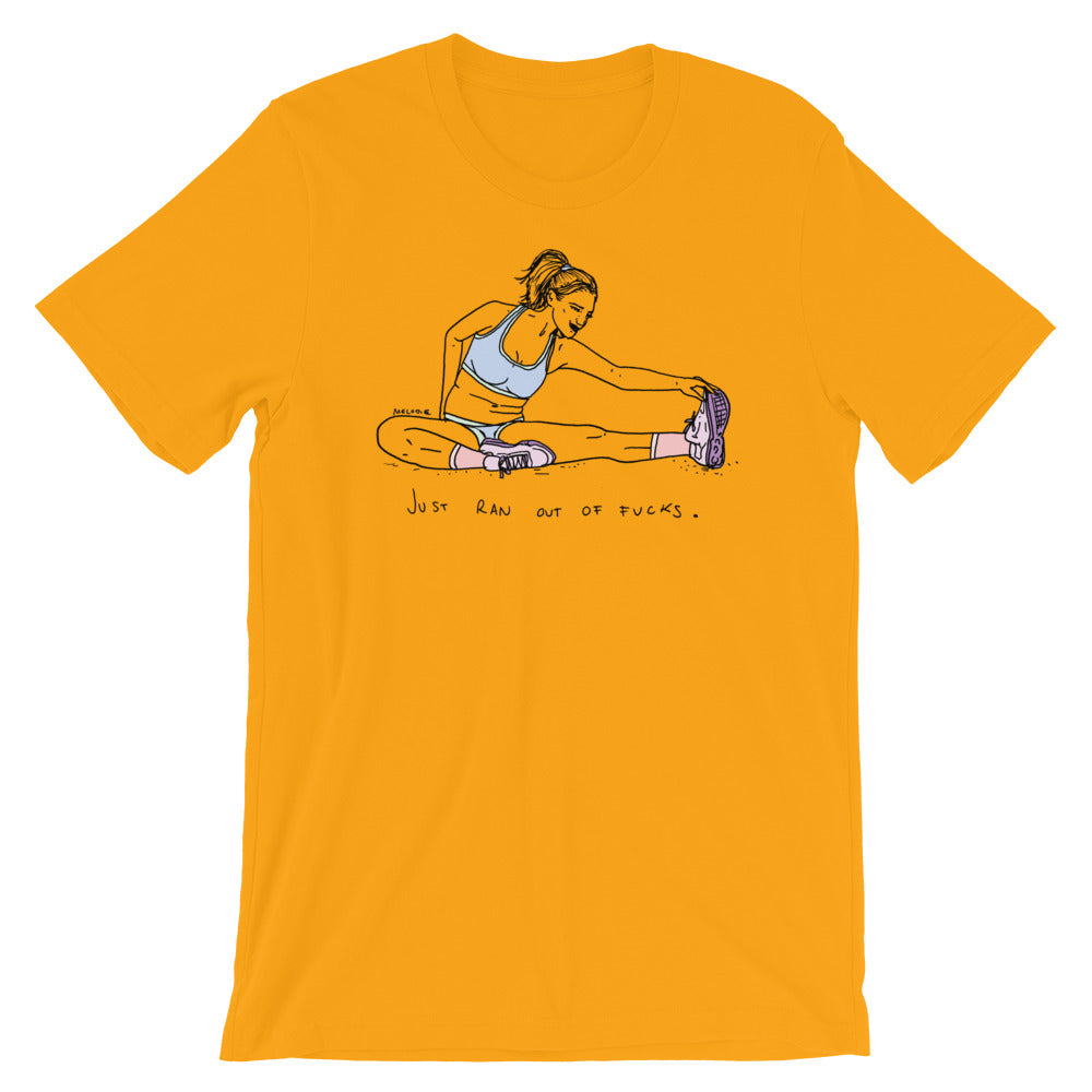 " Just Ran Out Of Fuck ( Floor ) " Short-Sleeve Unisex T-Shirt