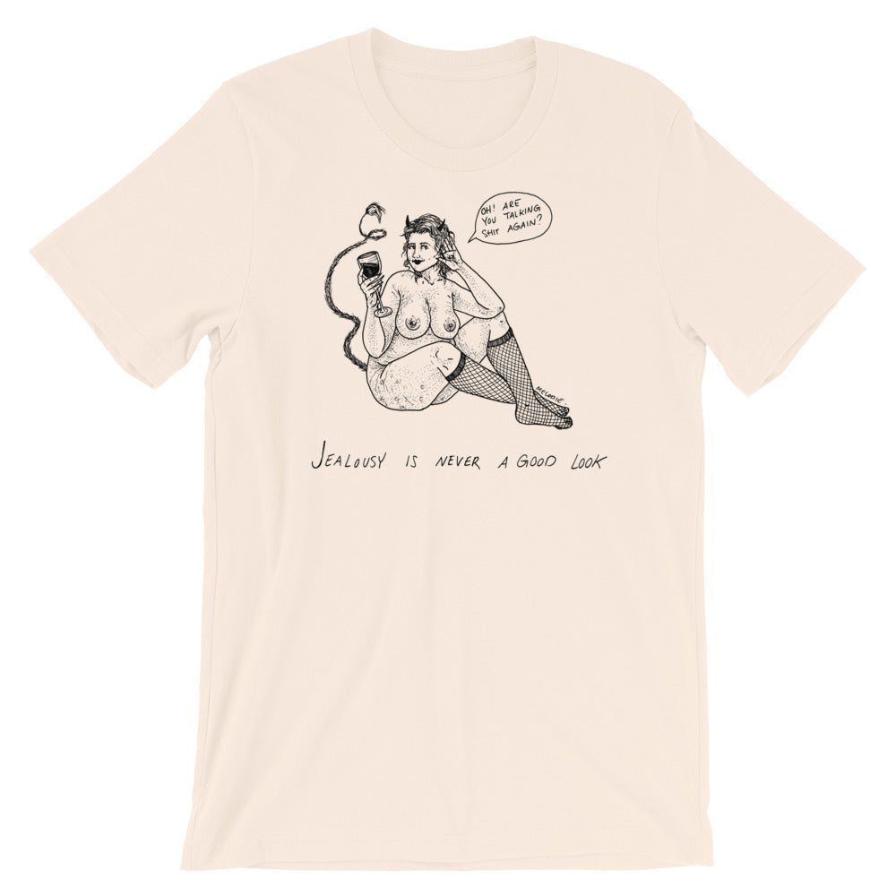 " Jealousy Is Never A Good Look " Short-Sleeve Unisex T-Shirt