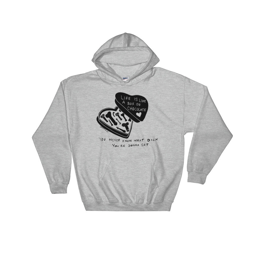 " Life Is Like A Box Of Chocolate " Hooded Sweatshirt