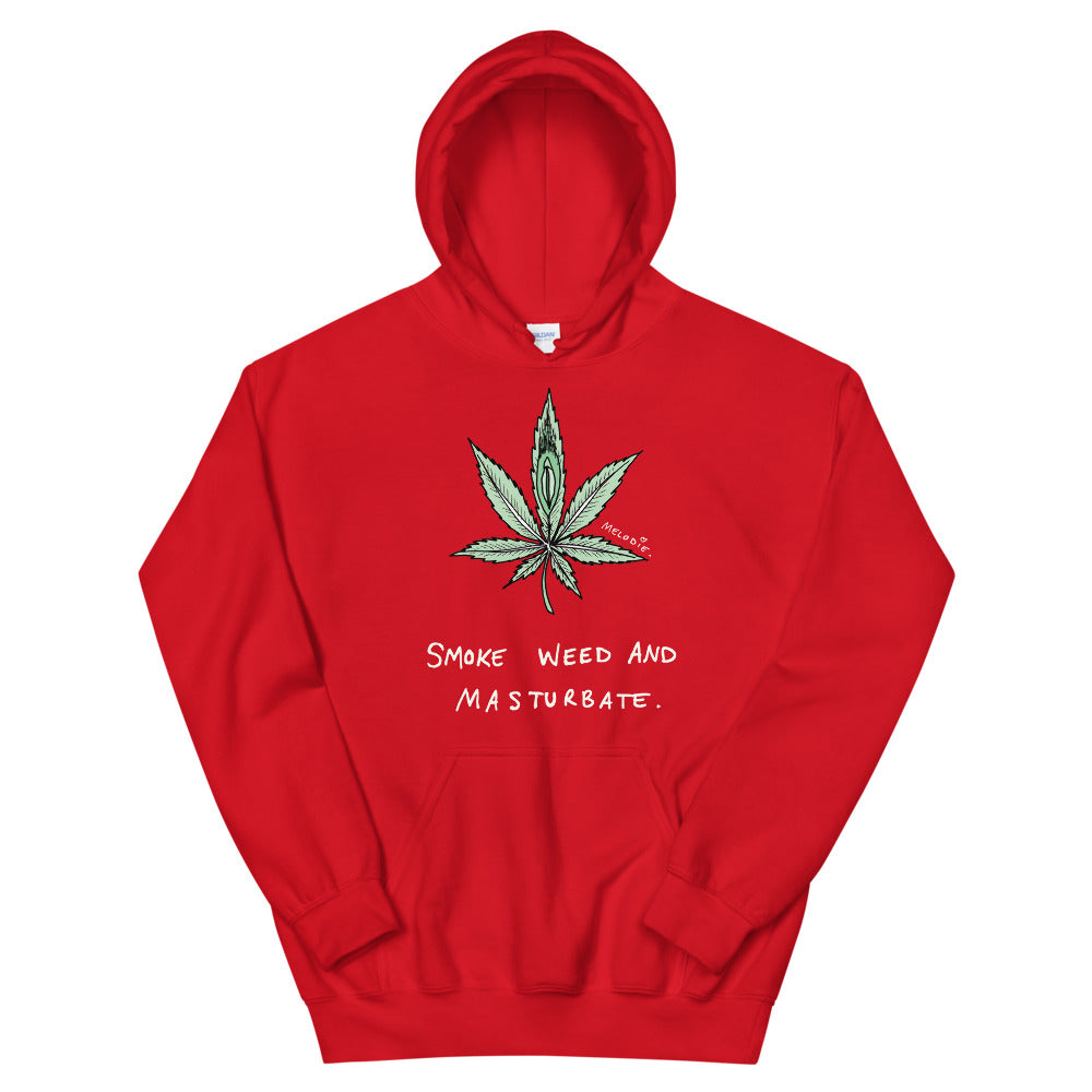 " Smoke Weed And Masturbate " Unisex Hoodie