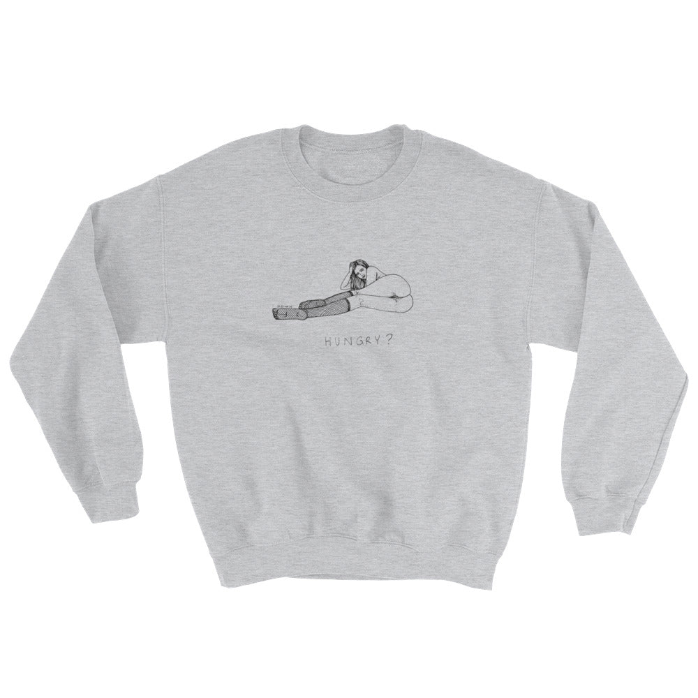" Hungry " Sweatshirt