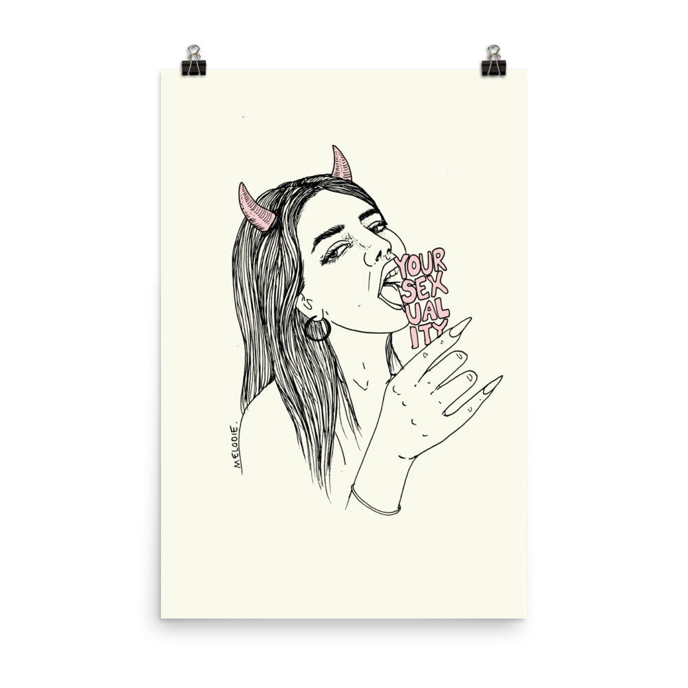 " Embrace Your Sexuality " Print / Poster