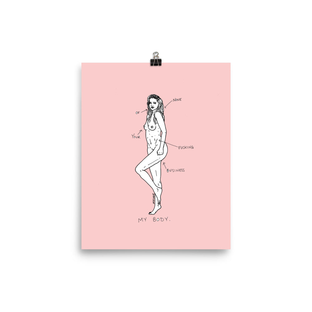 " My Body " Print / Poster