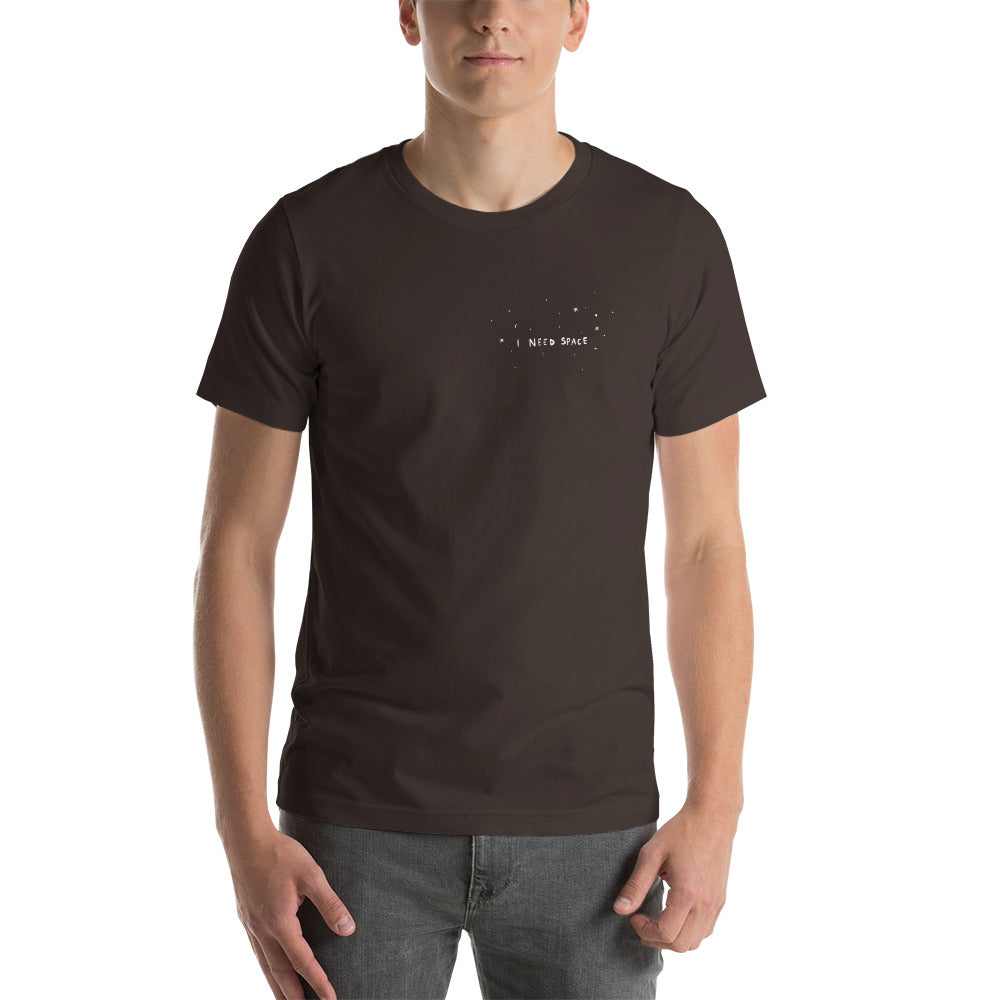 " I Need Space " Short-Sleeve Unisex T-Shirt