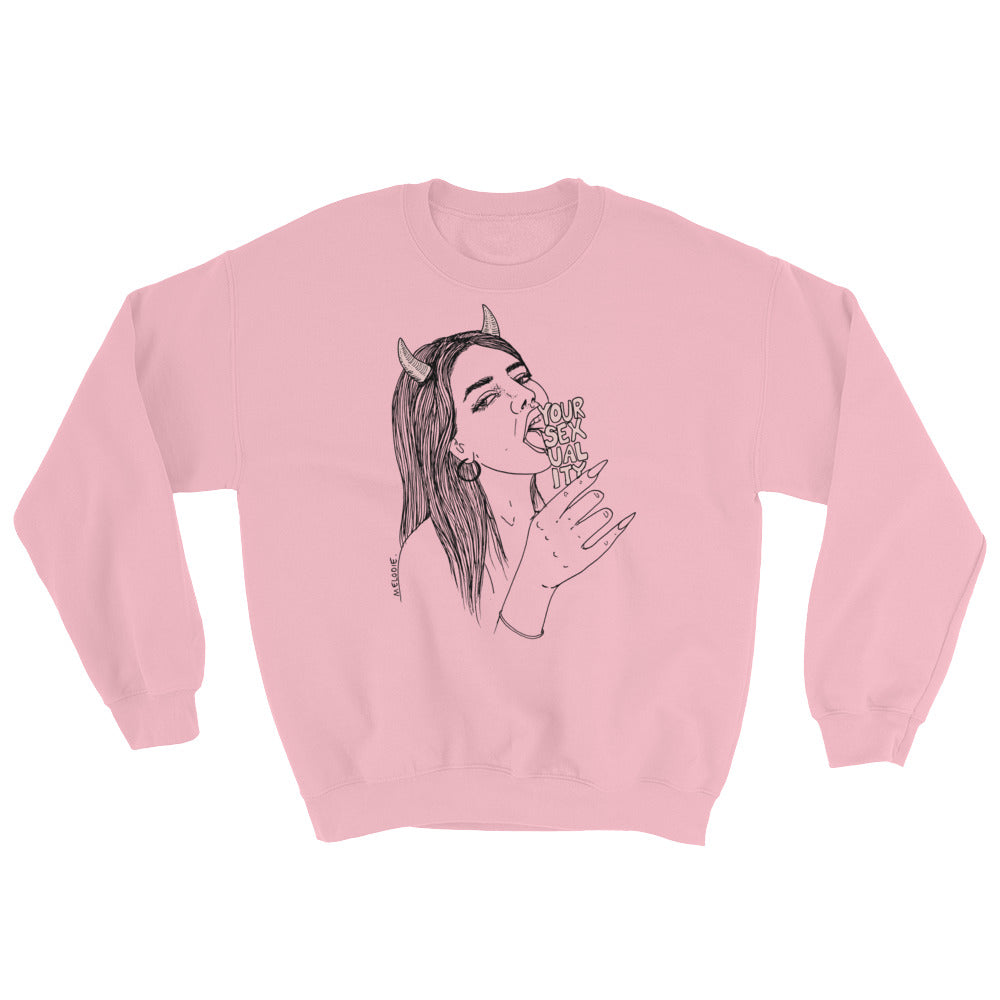 " Embrace Your Sexuality " Unisex Sweatshirt
