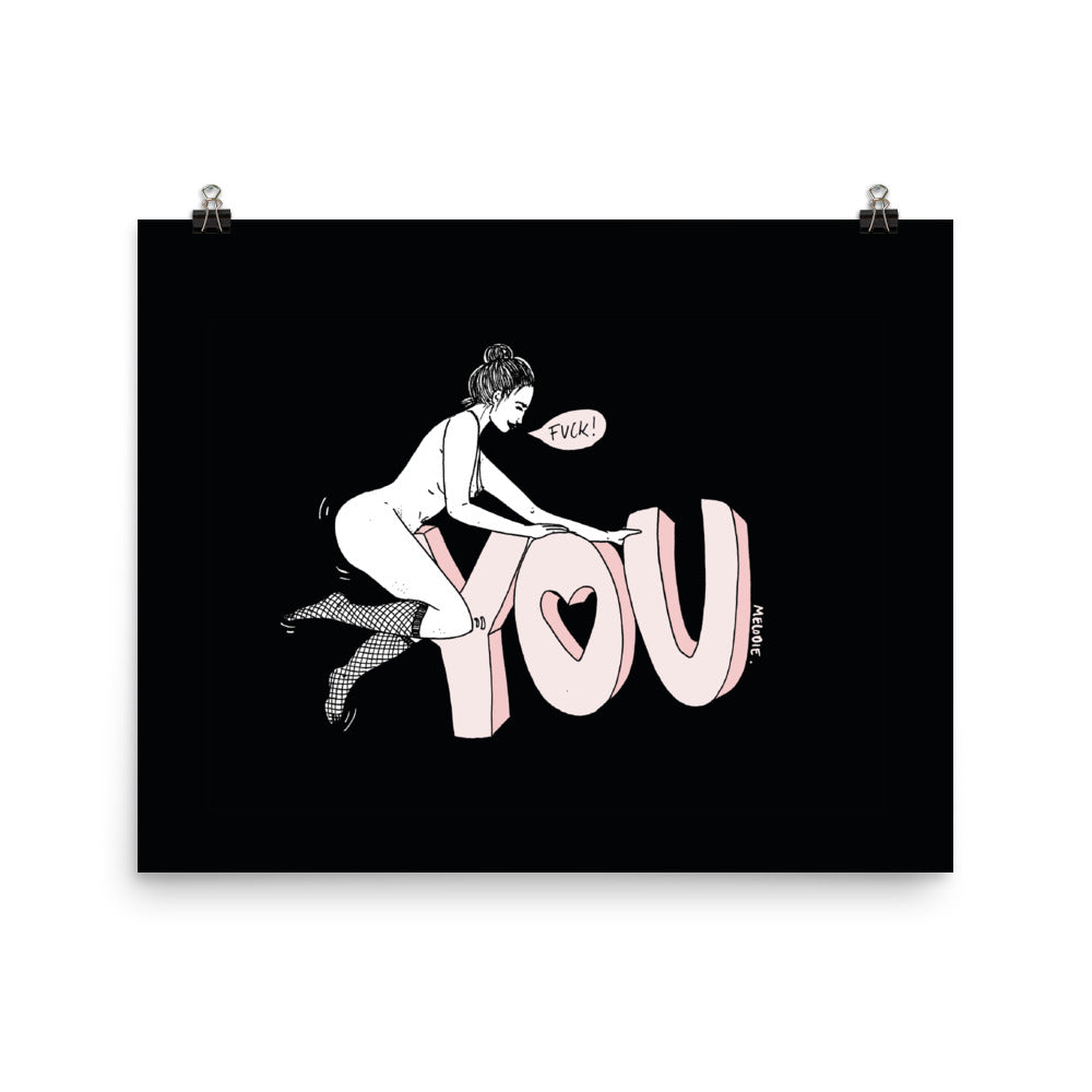" Fuck You " Print / Poster