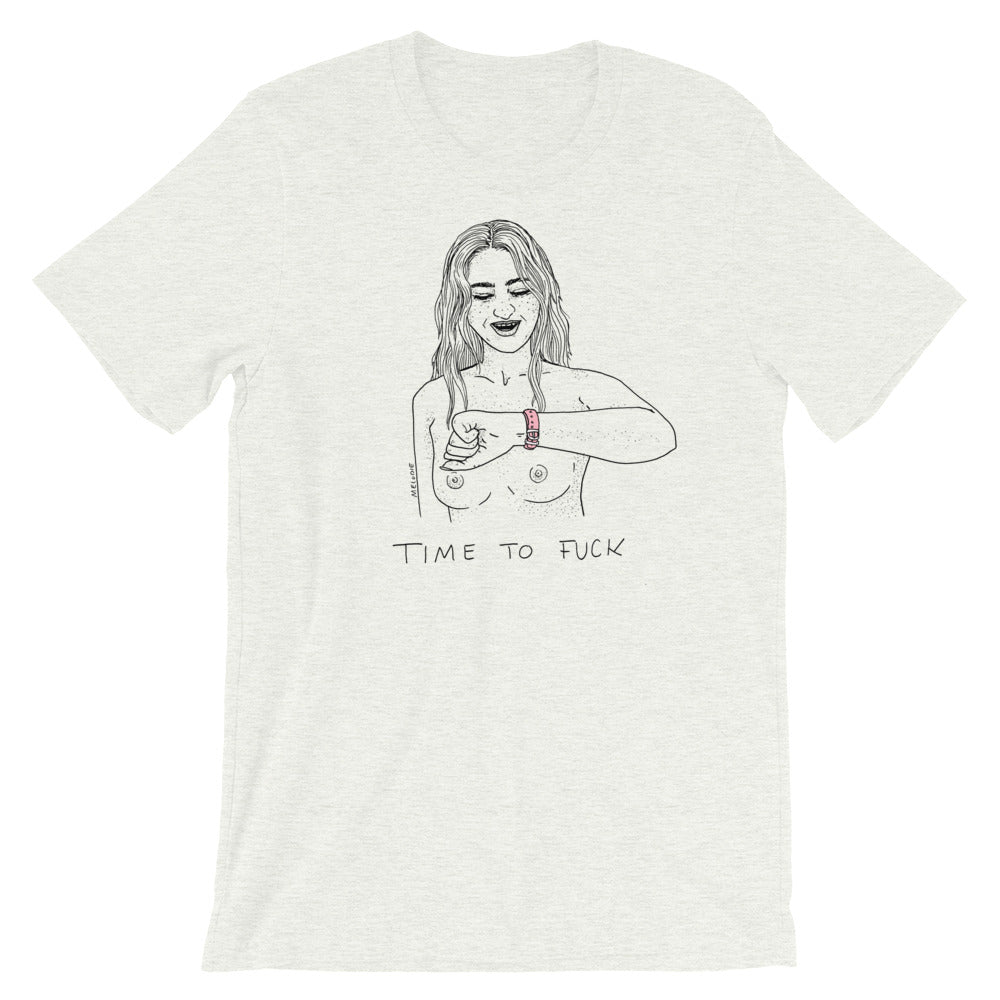 " Time To Fuck " Short-Sleeve Unisex T-Shirt