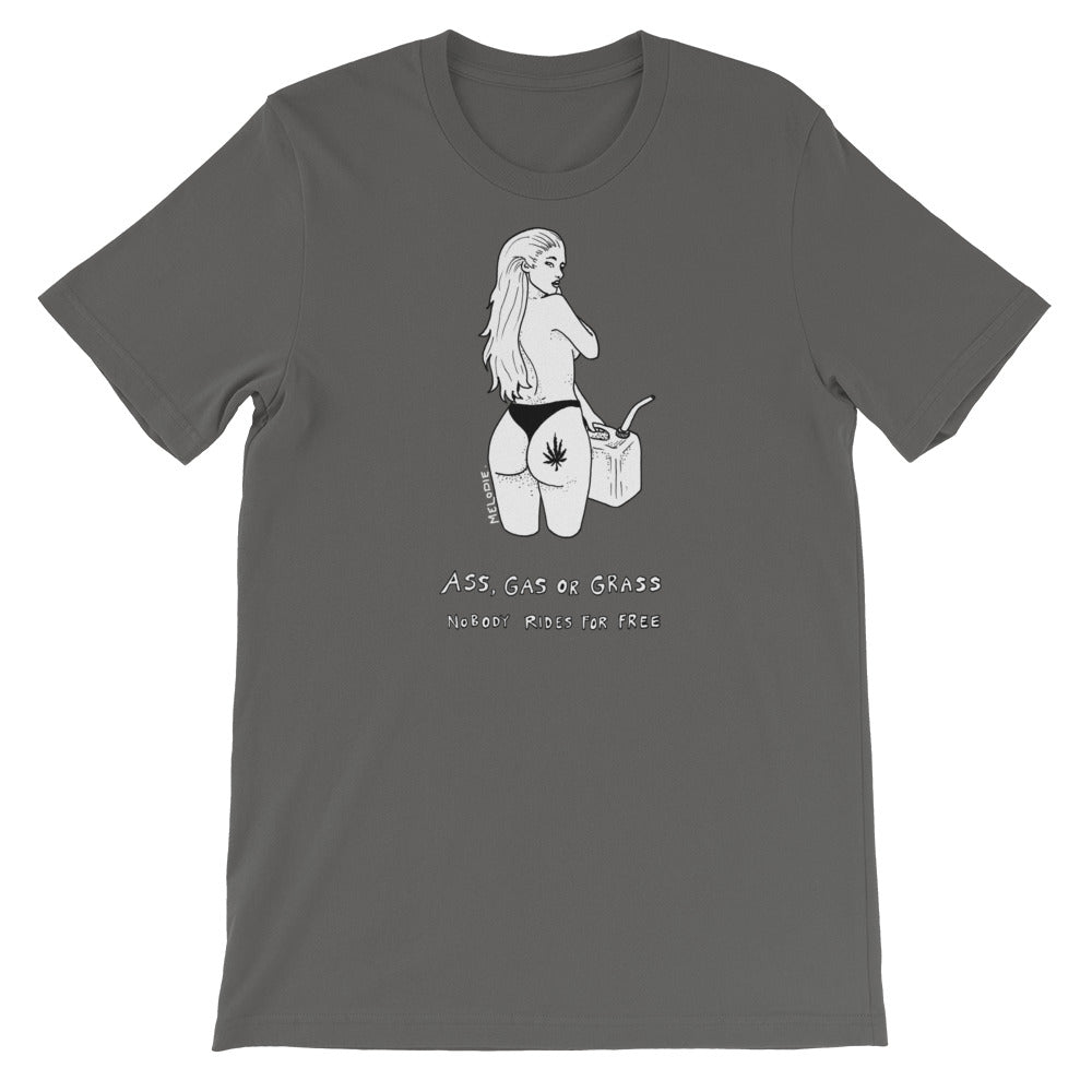 " Ass, Gas or Grass " Short-Sleeve Unisex T-Shirt