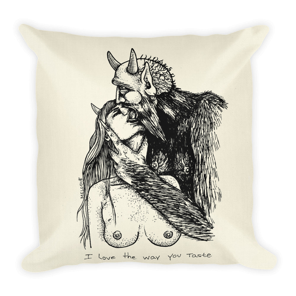 " I Love The Way You Taste " Premium Pillow