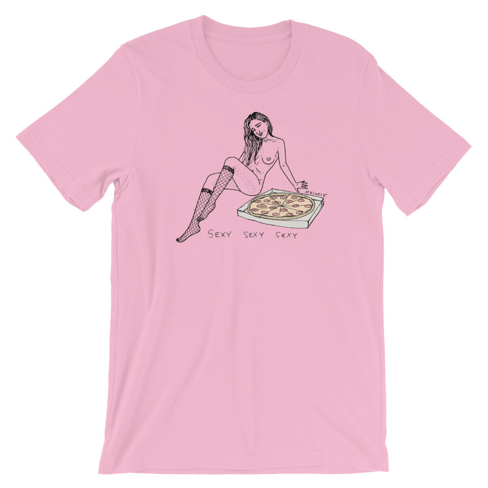 " Sexy Sexy Sexy Pizza " Short-Sleeve Unisex T-Shirt