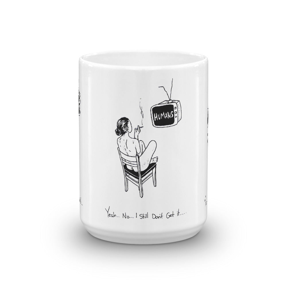 " Humans " Mug