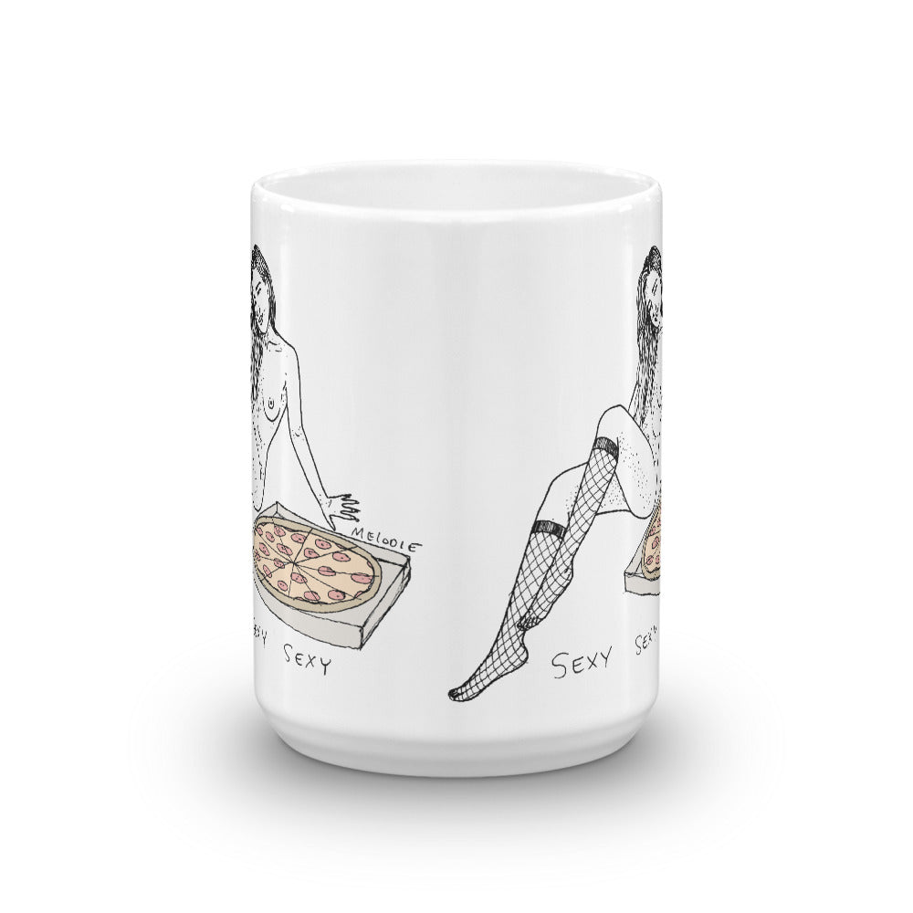 " Sexy Sexy Sexy Pizza " Mug