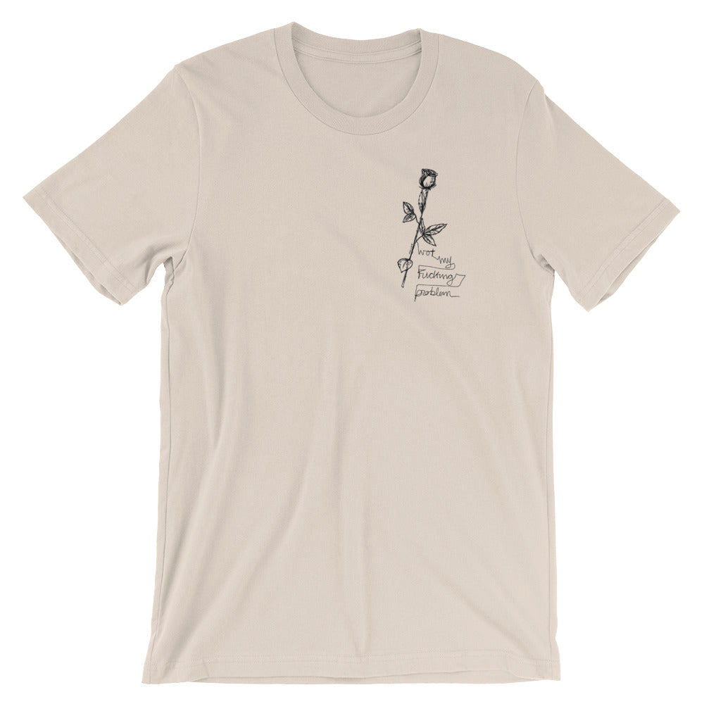 " Us " 2069 Back print X Not My Fucking Problem Short-Sleeve Unisex T-Shirt