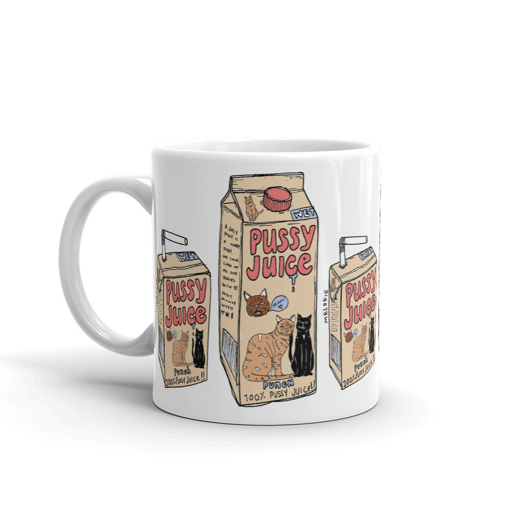 " Pussy Juice " Mug