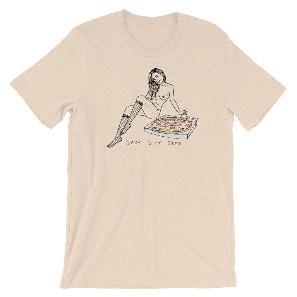 " Sexy Sexy Sexy Pizza " Short-Sleeve Unisex T-Shirt