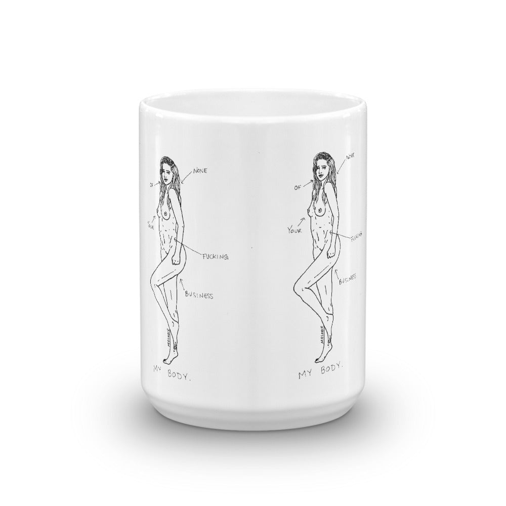 " My Body " Mug