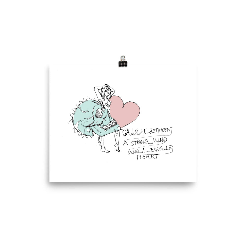 " Strong Mind Fragile Heart " Poster