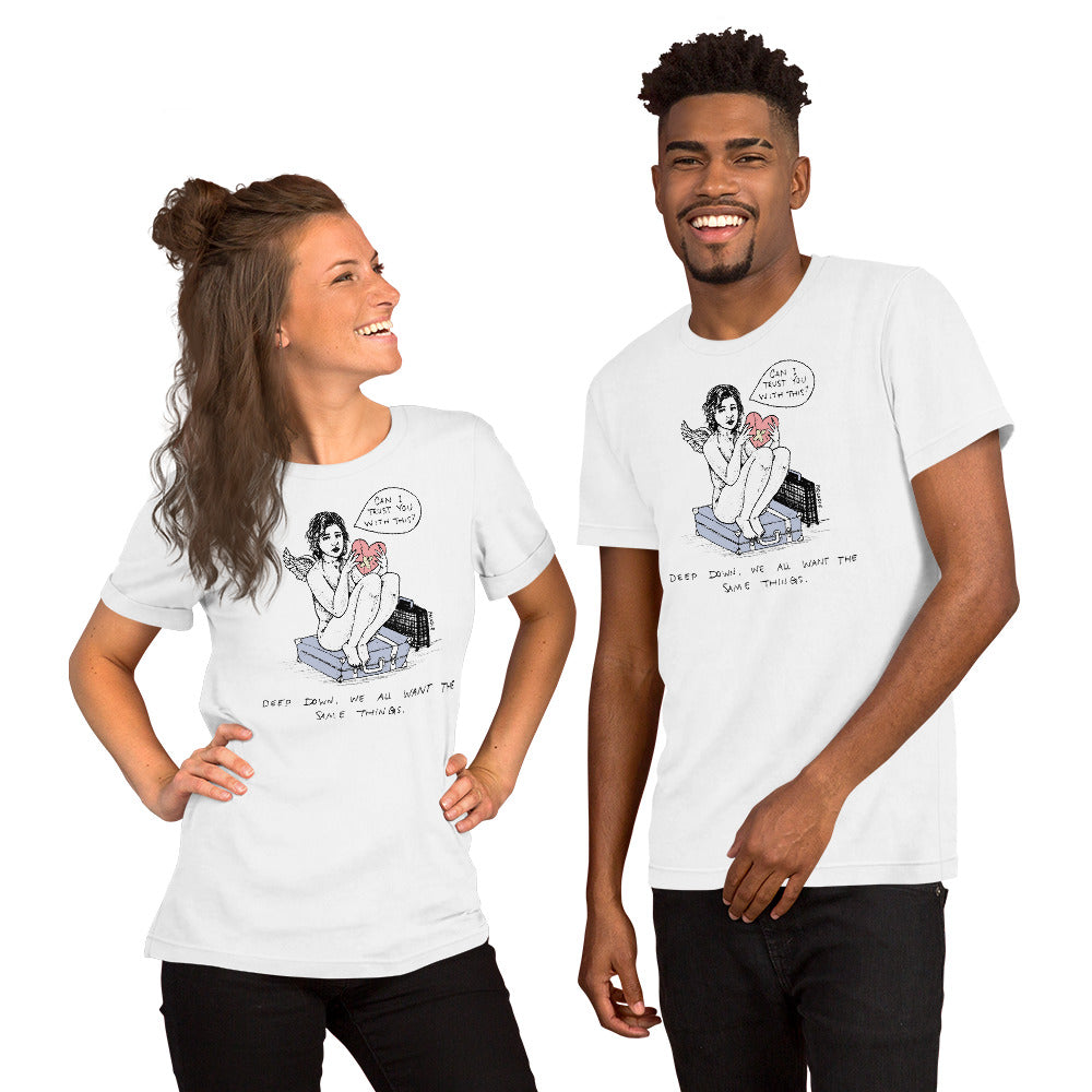 " We All Want The Same Things " Short-Sleeve Unisex T-Shirt