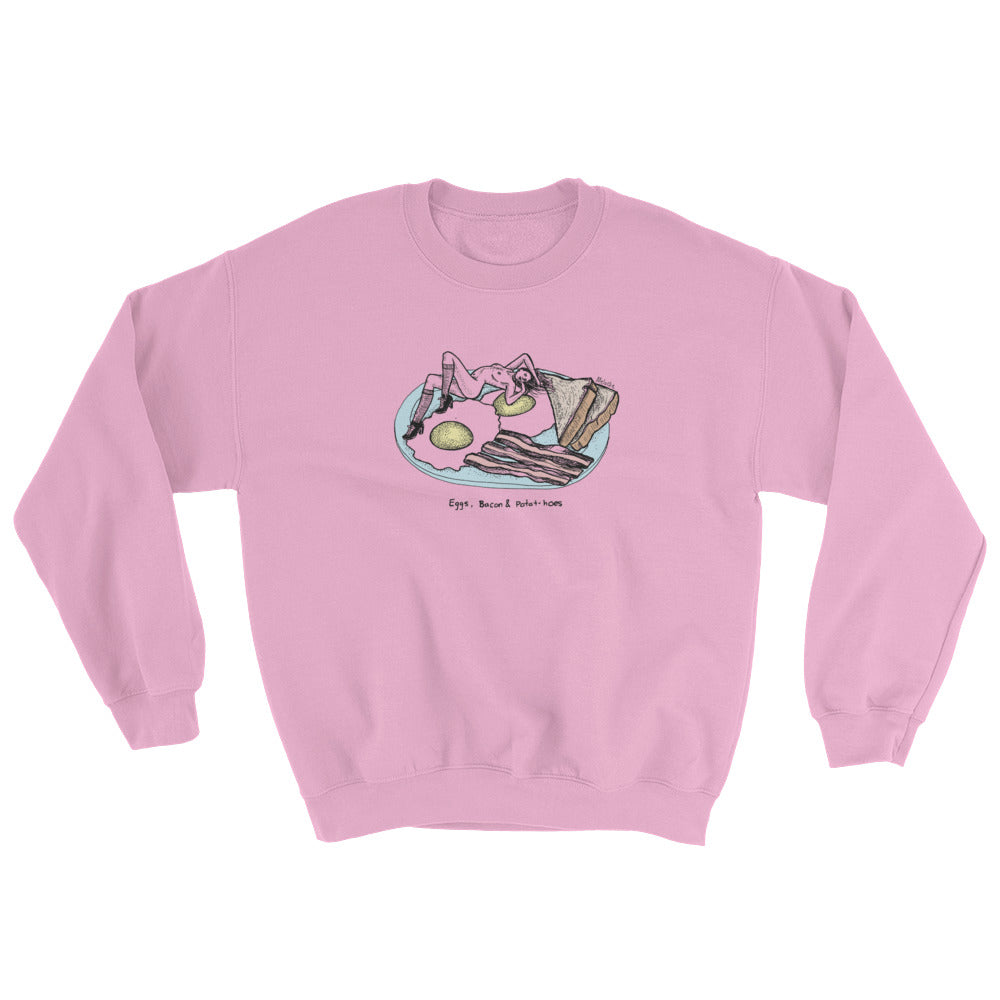 " Egg, Bacon et Potat-Hoes " Sweatshirt