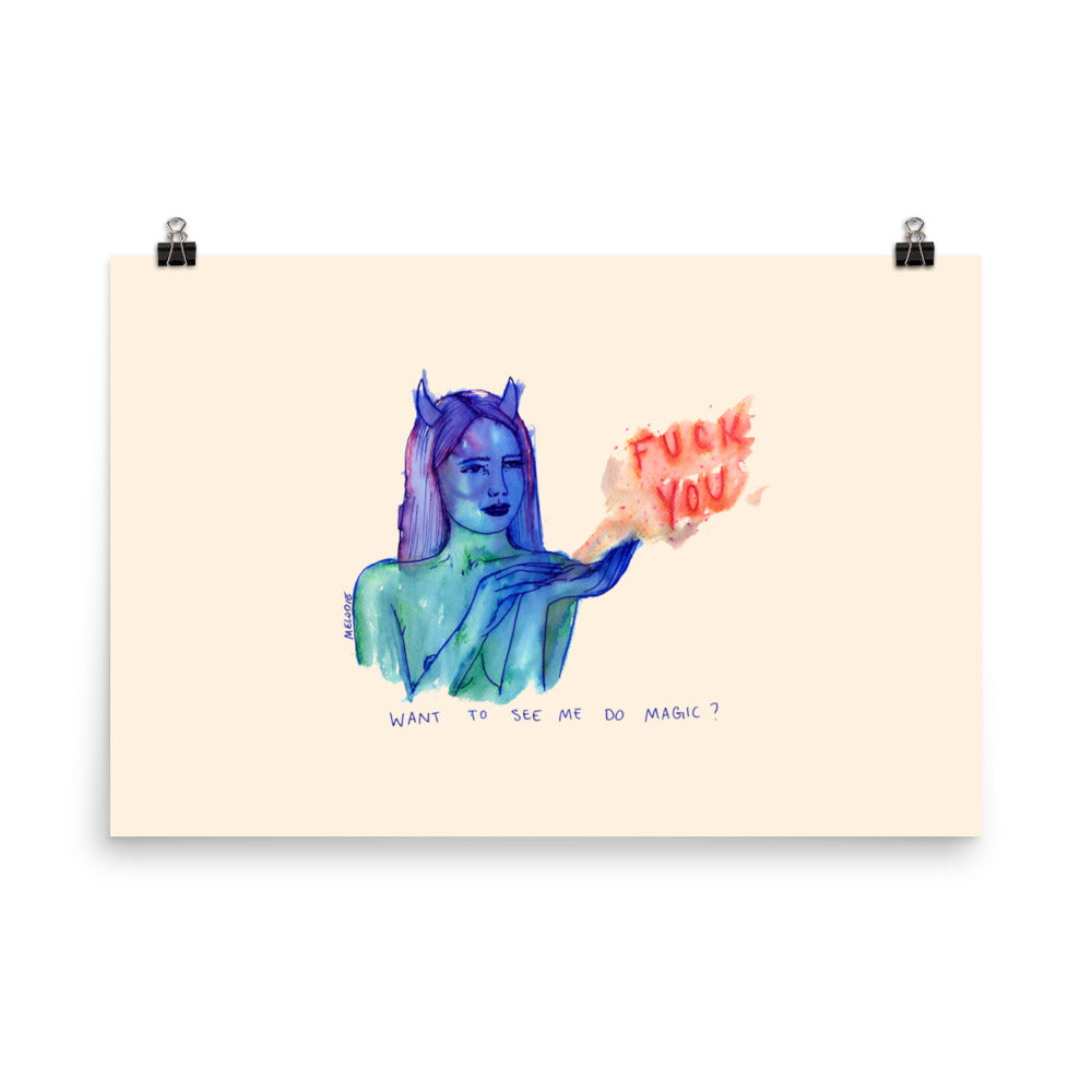 " Magic Fuck You " Print / Poster