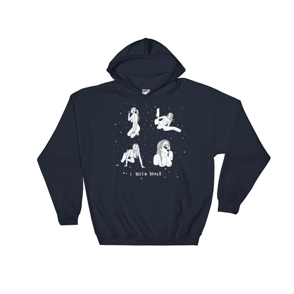 " I Need Space " "Hooded Sweatshirt