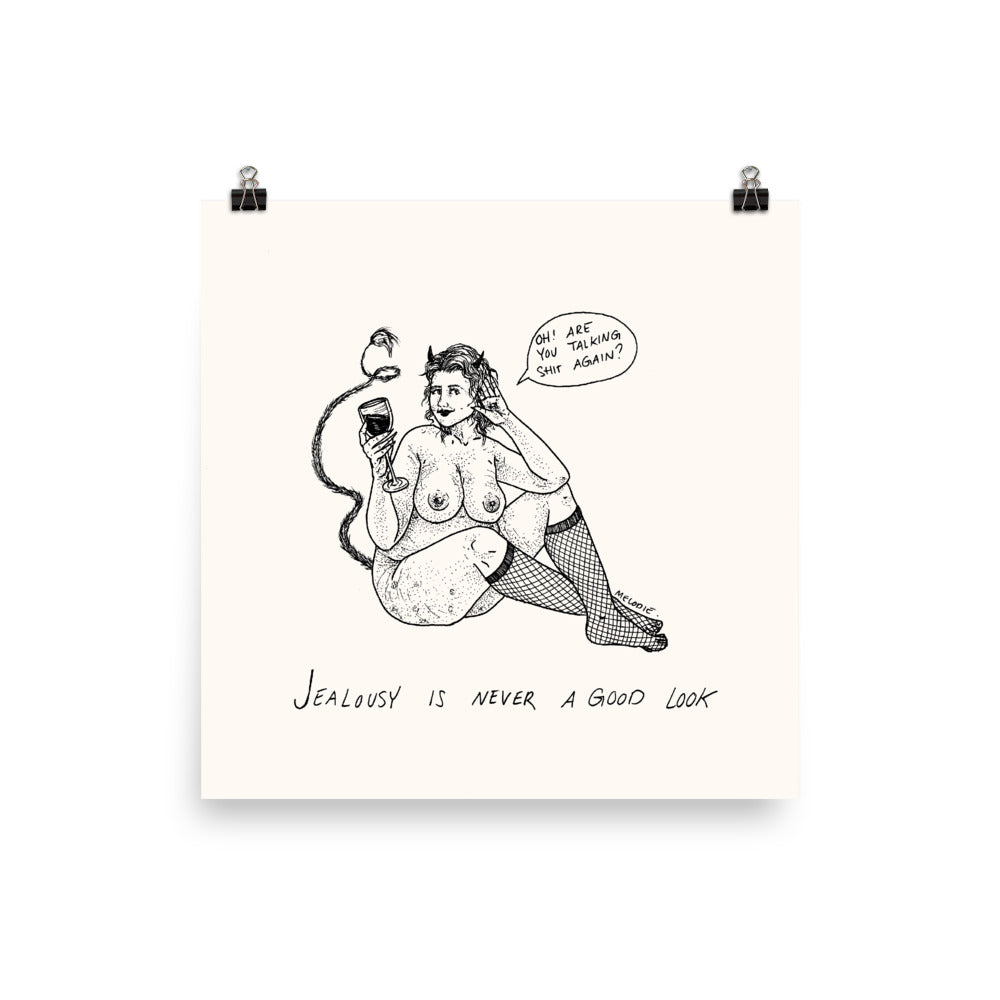 " Jealousy Is Never A Good Look " Poster