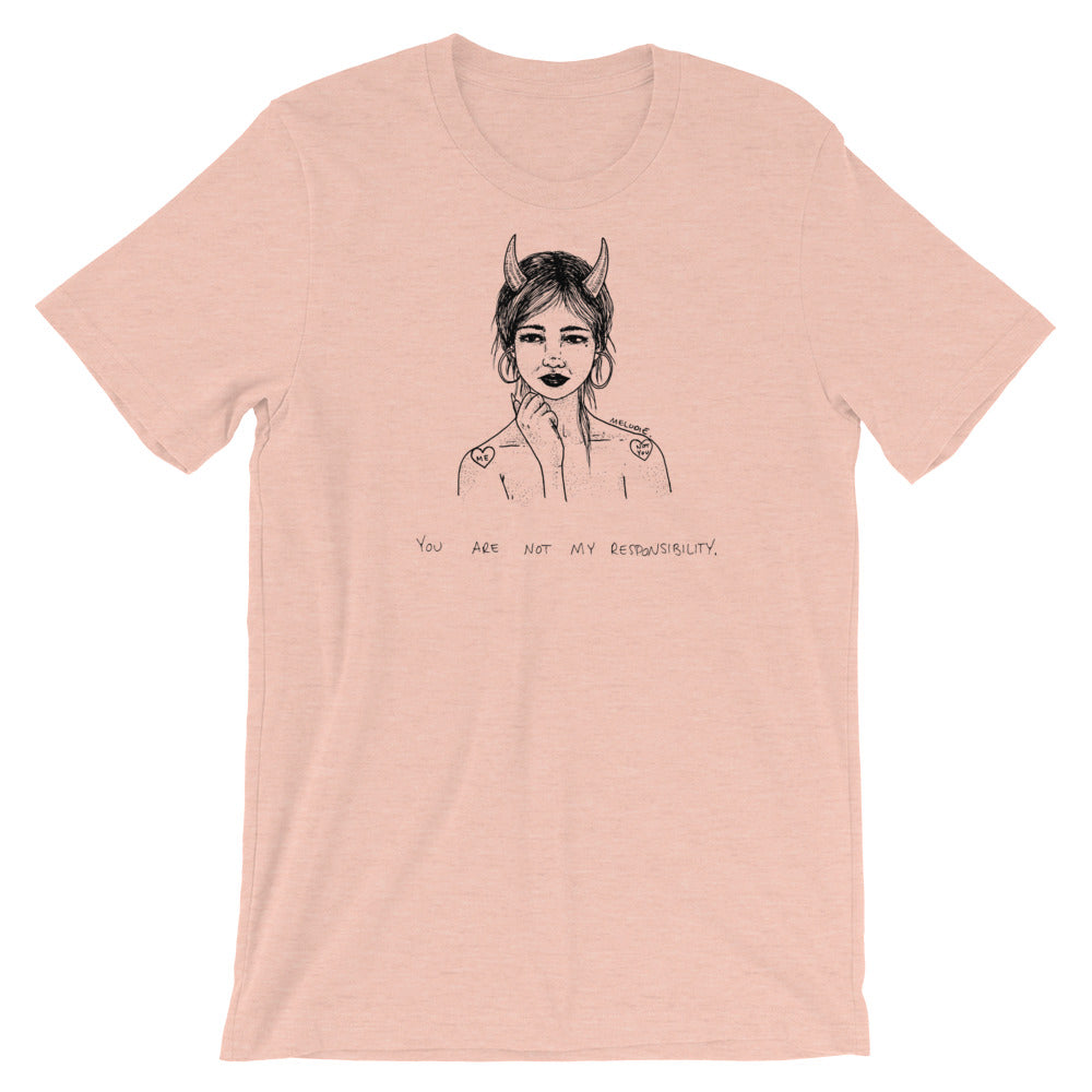 " You Are Not My Responsibility " Short-Sleeve Unisex T-Shirt