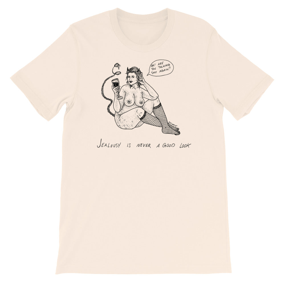 " Jealousy Is Never A Good Look " Short-Sleeve Unisex T-Shirt