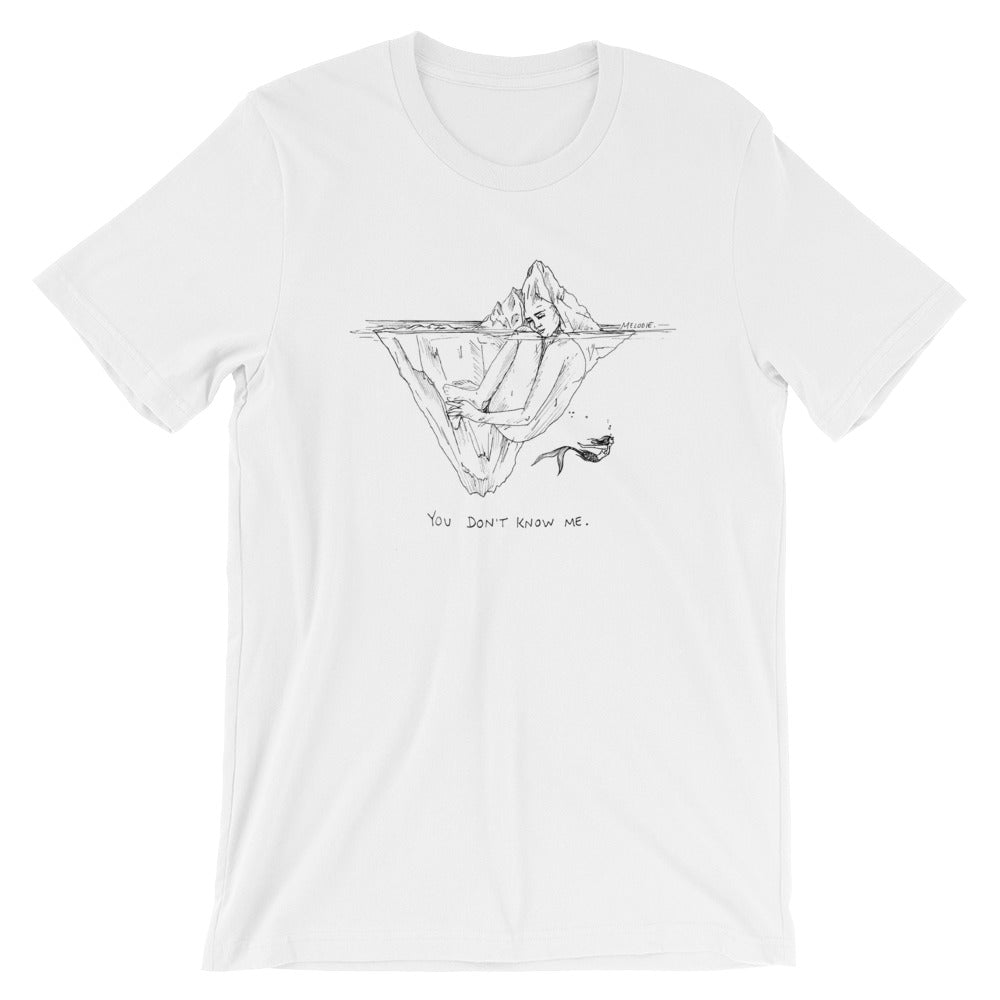 " You Don't Know Me " Short-Sleeve Unisex T-Shirt