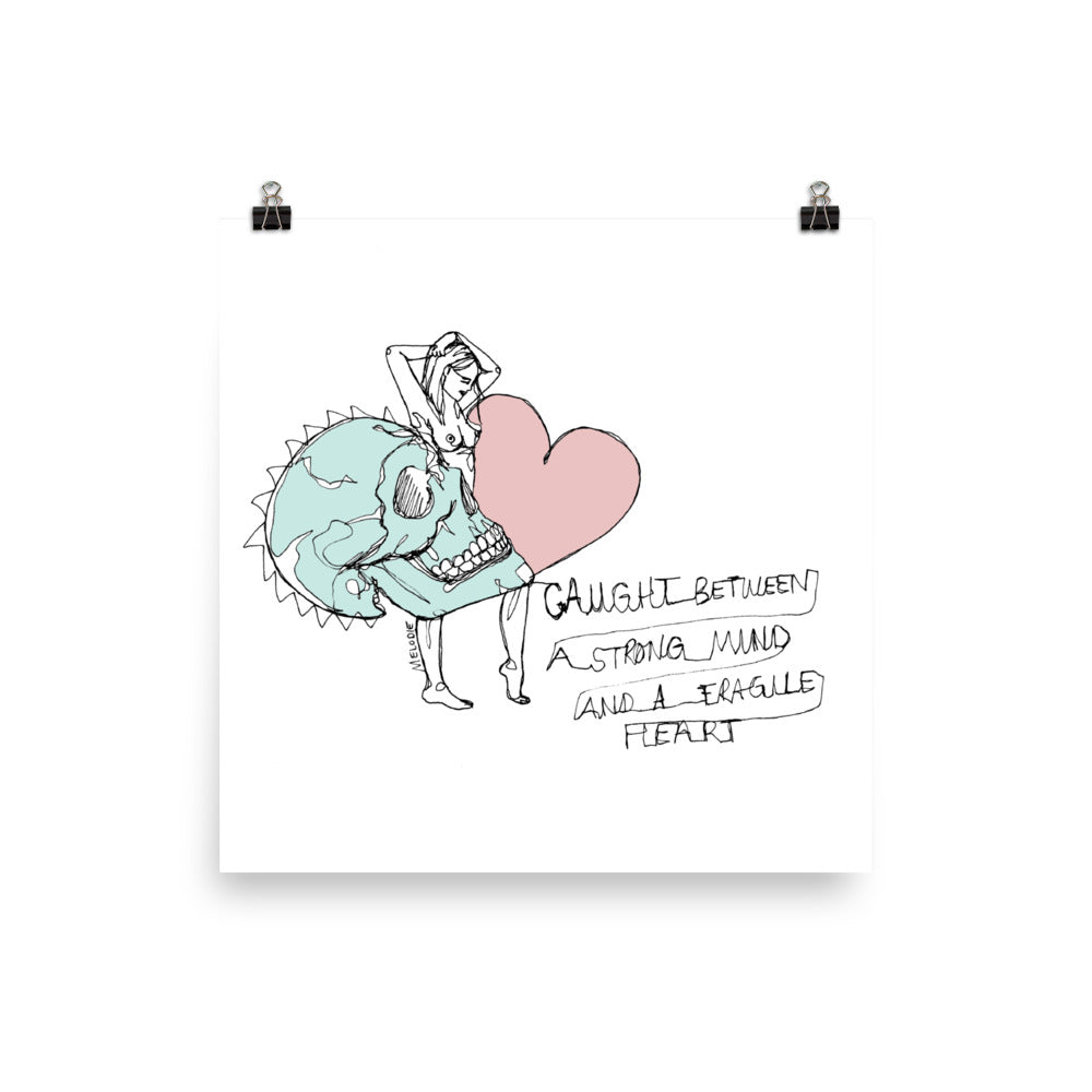 " Strong Mind Fragile Heart " Poster