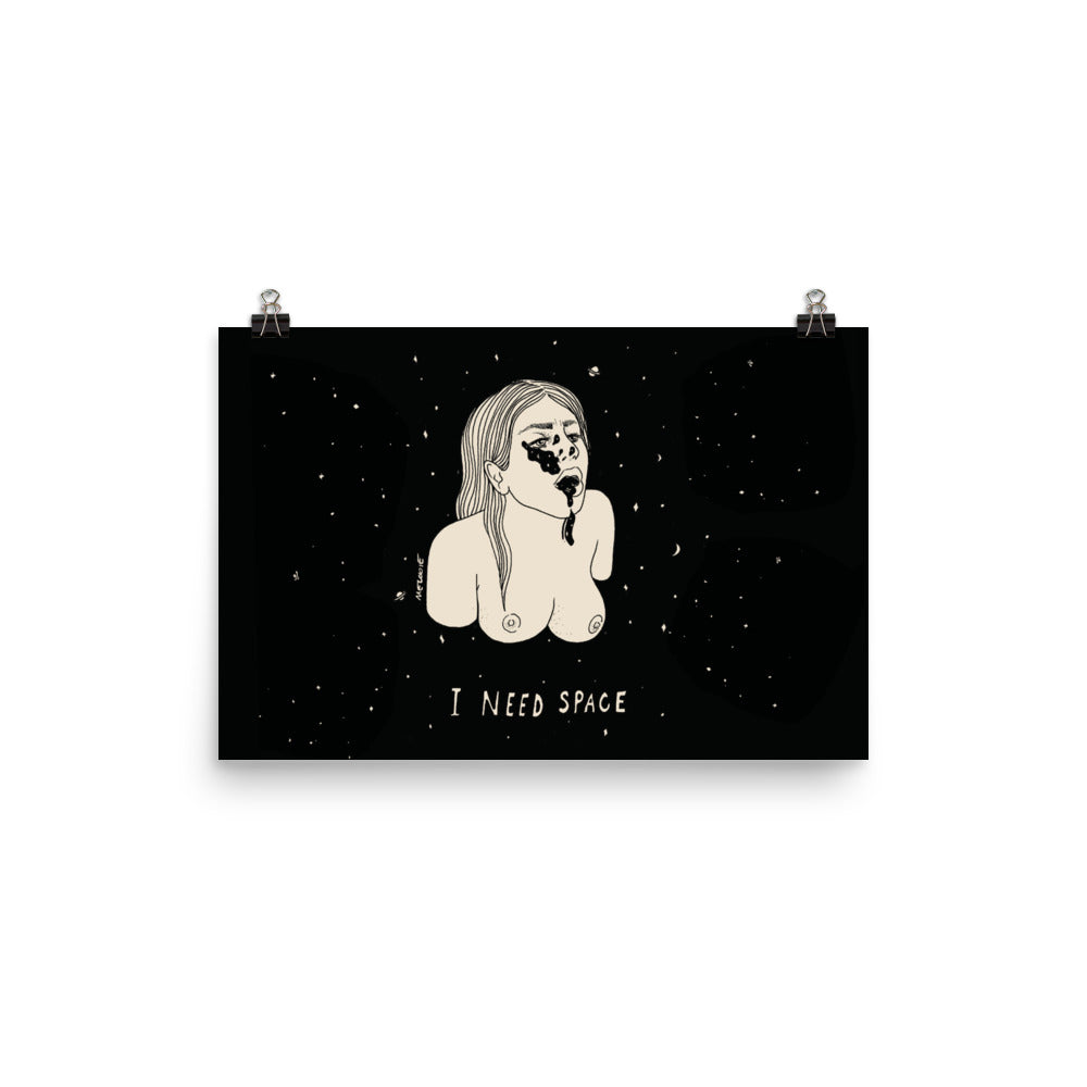 I NEED SPACE #4 Print / Poster