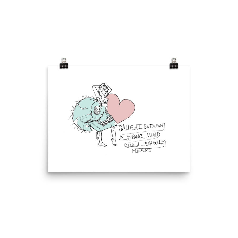 " Strong Mind Fragile Heart " Poster
