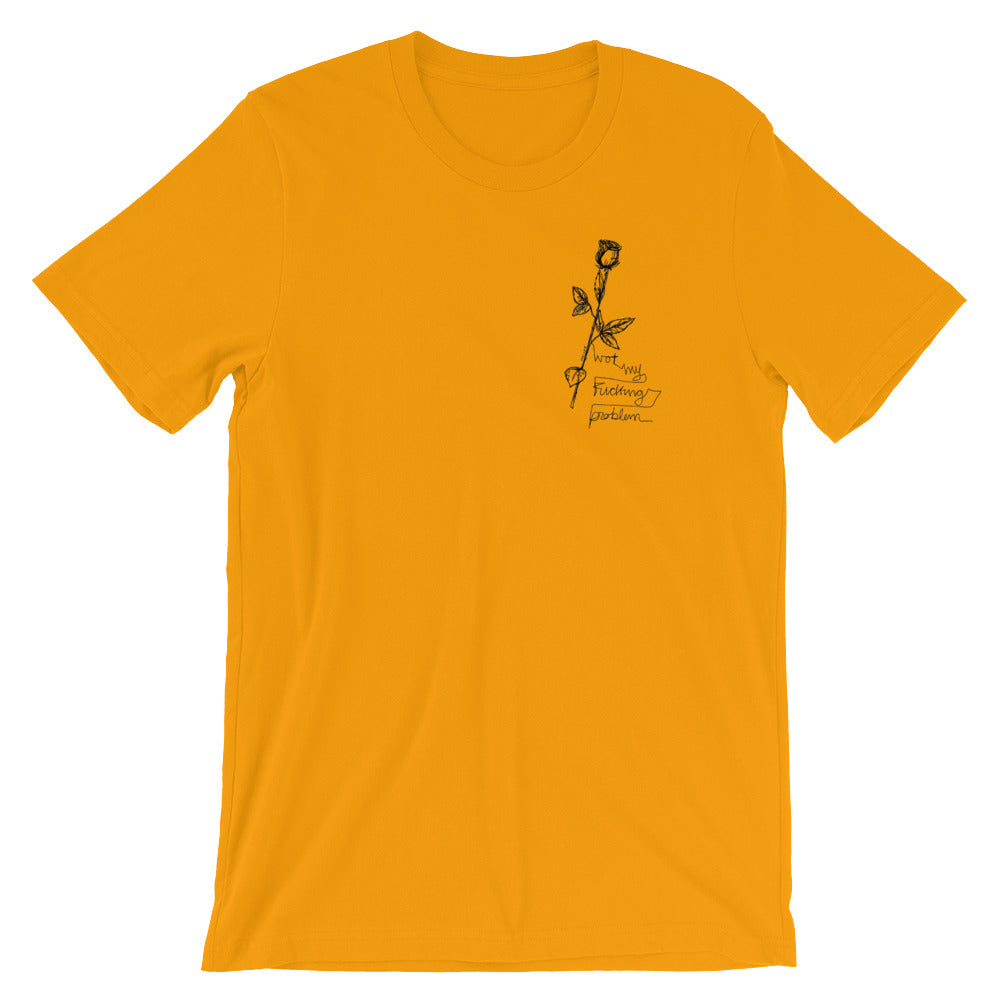 " Us " 2069 Back print X Not My Fucking Problem Short-Sleeve Unisex T-Shirt
